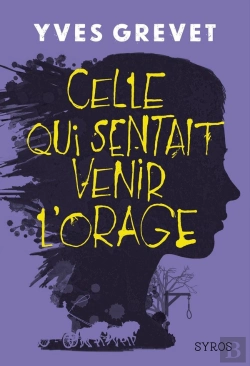 Bertrand.pt - Celle Qui Sentait Venir L'Orage