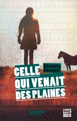 Bertrand.pt - Celle Qui Venait Des Plaines