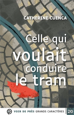 Bertrand.pt - Celle Qui Voulait Conduire Le Tram
