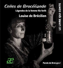 Bertrand.pt - Celles De Broceliande - Legendes De La Femme Fee Foret