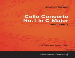 Cello Concerto No.1 In C Major Hob.Viib