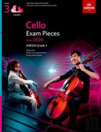 Cello Exam Pieces From 2024, Abrsm Grade 3, Cello Part, Piano Accompaniment & Audio