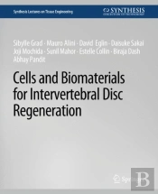 Cells And Biomaterials For Intervertebral Disc Regeneration