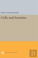 Cells And Societies
