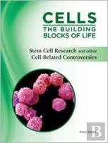 Cells: The Building Blocks Of Life