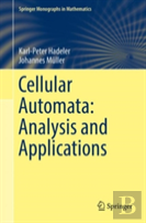 Cellular Automata: Analysis And Applications