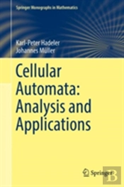 Cellular Automata: Analysis And Applications