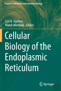 Bertrand.pt - Cellular Biology Of The Endoplasmic Reticulum
