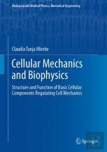 Cellular Mechanics And Biophysics