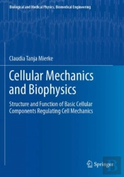 Cellular Mechanics And Biophysics