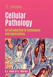 Cellular Pathology, Third Edition