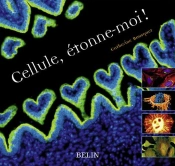 Cellule, Étonne-Moi !