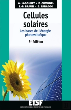 Bertrand.pt - Cellules Solaires ; Les Bases De L'Énergie Photovoltaïque (5e Édition)