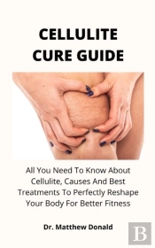 Cellulite Cure Guide