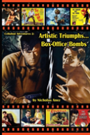 Celluloid Adventures 2 Artistic Triumphs-Box Office Bombs