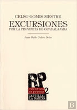 Bertrand.pt - Celso Gomis Mestre. Excursiones Por La Provincia De Guadalajara