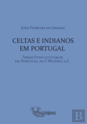 Celtas e Indianos em Portugal
