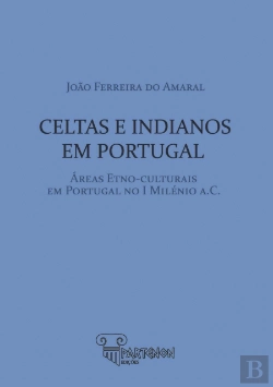 Bertrand.pt - Celtas e Indianos em Portugal
