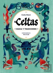 Celtas. Magia Y Tradiciones