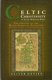 Celtic Christianity In Early Medieval Wales
