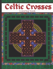 Celtic Crosses Coloring Book