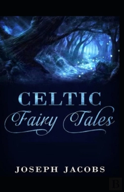 Bertrand.pt - Celtic Fairy Tales By Joseph Jacob