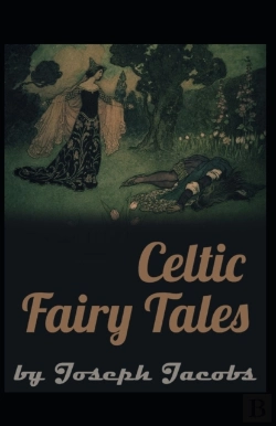 Bertrand.pt - Celtic Fairy Tales By Joseph Jacobs