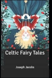 Celtic Fairy Tales Illustrated