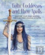 Celtic Goddesses And Their Spells