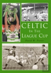 Celtic In The League Cup
