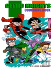 Celtic Knights Colouring Book
