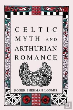 Bertrand.pt - Celtic Myth And Arthurian Romance