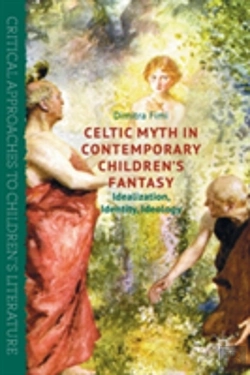 Bertrand.pt - Celtic Myth In Contemporary Childrenâ€™S Fantasy