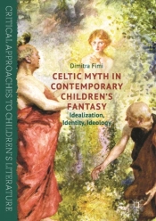 Celtic Myth In Contemporary Children'S Fantasy