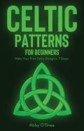 Celtic Patterns For Beginners