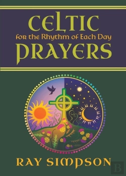 Bertrand.pt - Celtic Prayers For The Rhythm Of Each Day
