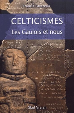 Bertrand.pt - Celticismes ; Les Gaulois Et Nous
