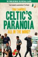 Celtic'S Paranoia  ... All In The Mind?