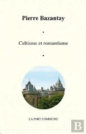 Celtisme Et Romantisme