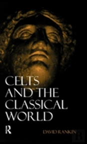 Celts And The Classical World