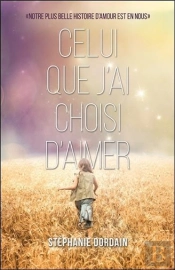 Celui Que J'Ai Choisi D'Aimer