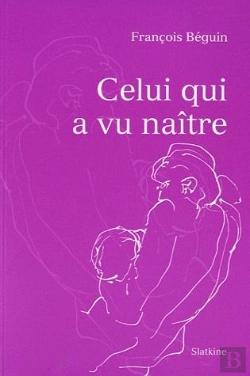 Bertrand.pt - Celui Qui A Vu Naitre