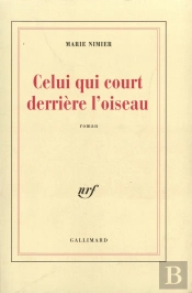 Celui Qui Court Derrière L'Oiseau