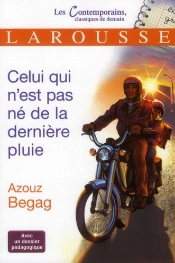 Celui Qui N'Est Pas Né De La Dernière Pluie