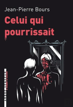 Bertrand.pt - Celui Qui Pourrissait