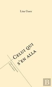 Celui Qui S'En Alla