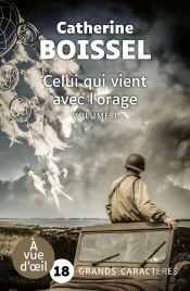 Celui Qui Vient Avec L'Orage