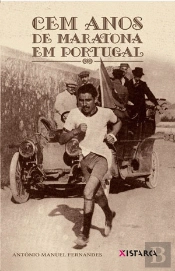 Cem Anos de Maratona em Portugal