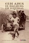Cem Anos de Maratona em Portugal