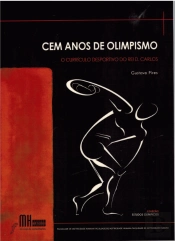 Cem Anos de Olimpismo